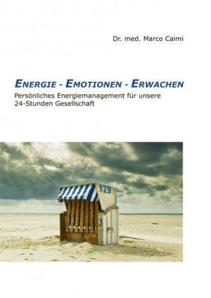 Energie - Emotionen - Erwachen