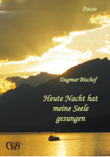 Heute Nacht hat meine Seele gesungen