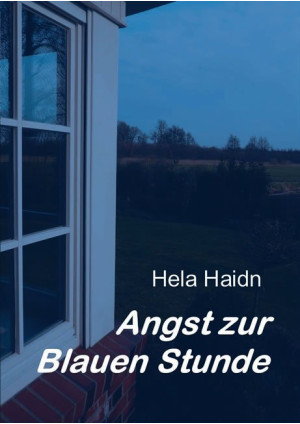 Angst zur Blauen Stunde