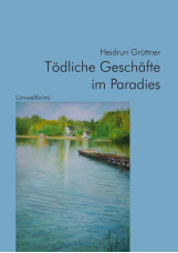 Tödliche Geschäfte im Paradies