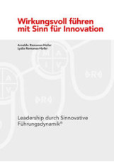 Wirkungsvoll führen mit Sinn für Innovation