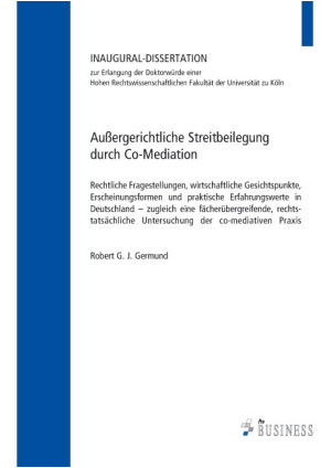 Außergerichtliche Streitbeilegung durch Co-Mediation