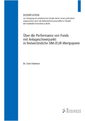 Über die Performance von Fonds mit Anlageschwerpunkt in festverzinsliche DM-/EUR