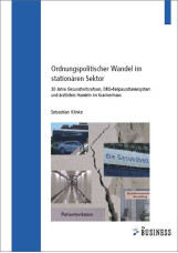 Ordnungspolitischer Wandel im stationären Sektor