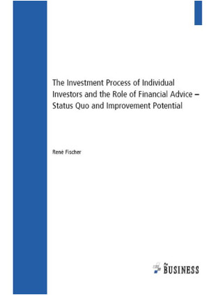 The Investment Process of Individual Investors and the Role of Financial Advice 