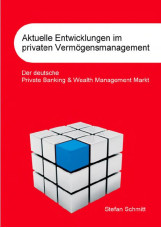 Aktuelle Entwicklungen im privaten Vermögensmanagement