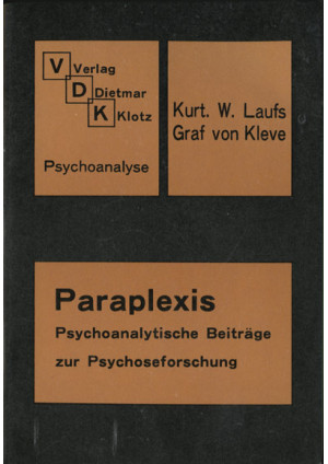 Paraplexis - psychoanalytische Beiträge zur Psychoseforschung