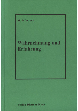 Wahrnehmung und Erfahrung / Wahrnehmung und Erfahrung