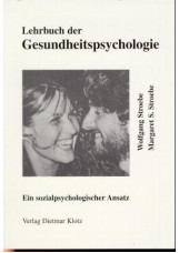 Lehrbuch der Gesundheitspsychologie. Ein sozialpsychologischer Ansatz / Lehrbuch