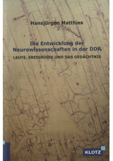 Die Entwicklung der Neurowissenschaften in der DDR