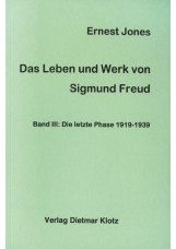 Das Leben und Werk des Sigmund Freud / Das Leben und Werk des Sigmund Freud