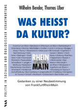 Was heißt da Kultur?