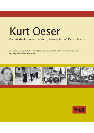 Kurt Oeser Gemeindepfarrer und erster 