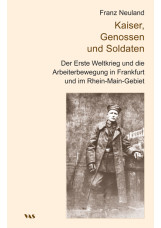 Kaiser, Genossen und Soldaten