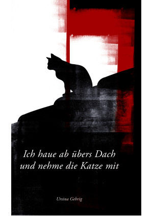 Ich haue ab übers Dach und nehme die Katze mit