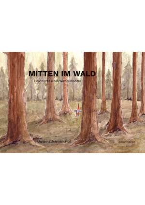 Mitten im Wald