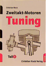 Zweitakt-Motoren-Tuning, Teil 1