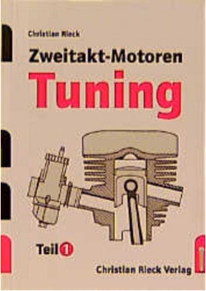 Zweitakt-Motoren-Tuning, Teil 1