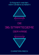 Die 36 Strategeme der Krise (Hardcover)