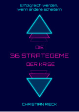 Die 36 Strategeme der Krise (Softcover)