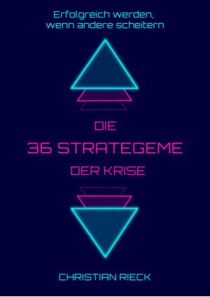 Die 36 Strategeme der Krise (Softcover)
