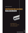 Männersache Rasieren.