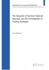 The Valuation of German Classical Warrants and the Investigation of Trading Stra