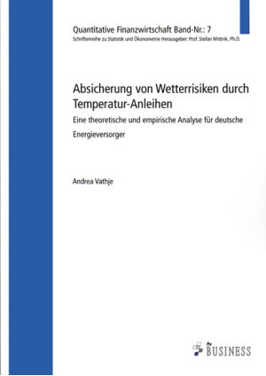 Absicherung von Wetterrisiken durch Temperatur-Anleihen