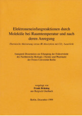 Elektroneneinfangreaktion durch Moleküle bei Raumtemperatur und nach deren Anreg