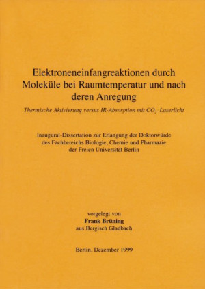 Elektroneneinfangreaktion durch Moleküle bei Raumtemperatur und nach deren Anreg