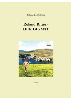 Roland Ritter - Der Gigant