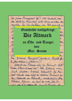 Geschichte nachgefragt: Die Altmark an Elbe und Tanger