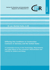 Differing Site Conditions in Construction Contracts in Germany and the United St