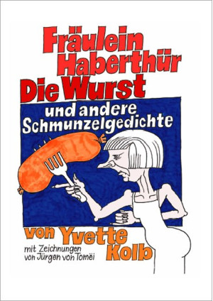 Fräulein Haberthür, Die Wurst und andere Schmunzelgedichte