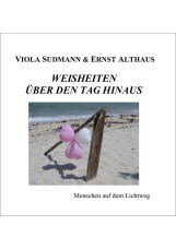 Weisheiten über den Tag hinaus