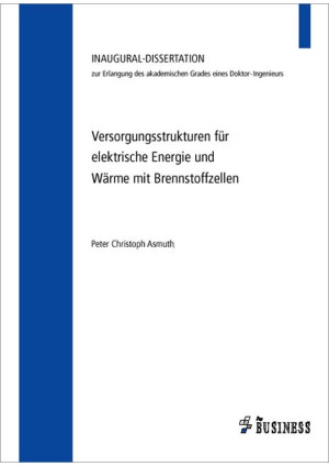 Versorgungsstrukturen für elektrische Energie und Wärme mit Brennstoffzellen