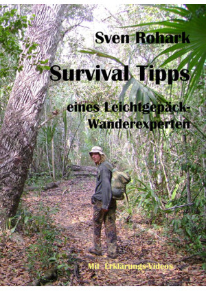 Survivaltips eines Leichtgepäck-Wanderexperten