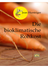 Die bioklimatische Rohkost