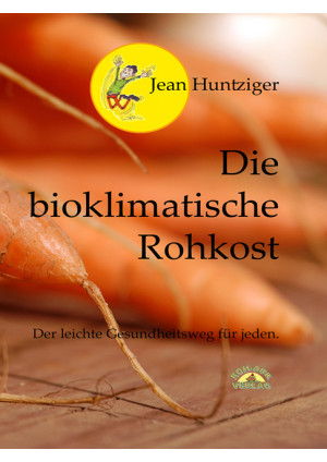 Die bioklimatische Rohkost