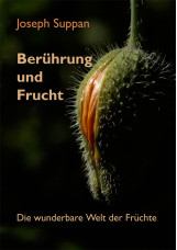 Berührung und Frucht