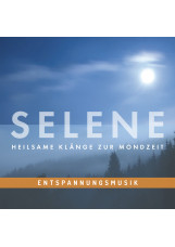 Entspannungsmusik: SELENE - Heilsame Klänge zur Mondzeit