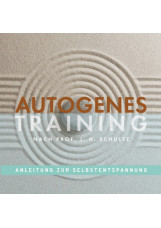 AUTOGENES TRAINING, Anleitung zur Selbstentspannung