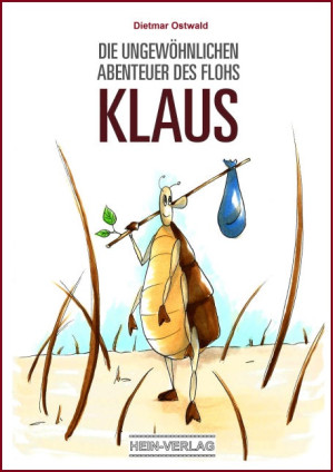 Die ungewöhnlichen Abenteuer des Flohs Klaus