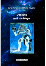 Don Eric und die Maya