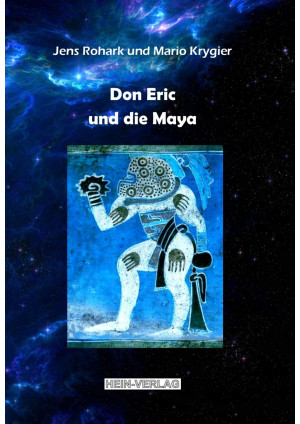 Don Eric und die Maya