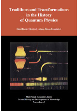 Traditions and Transformations in the History of Quantum Physics