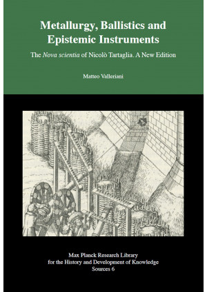 Metallurgy, Ballistics and Epistemic Instruments - The Nova scientia of Nicolo T