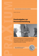 Praxisratgeber zur Personalentwicklung