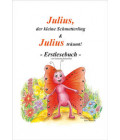Julius, der kleine Schmetterling & Julius träumt!