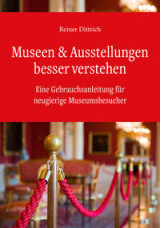 Museen & Ausstellungen bessere verstehen